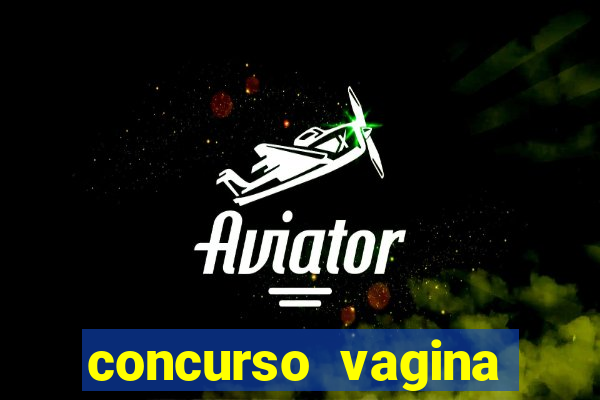 concurso vagina mais linda